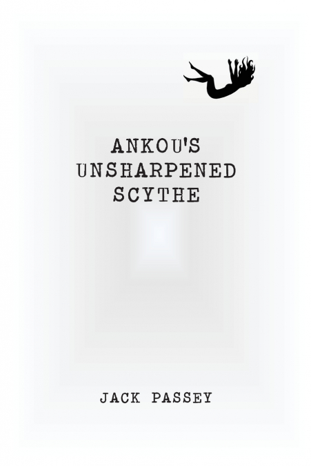 Ankou’s Unsharpened Scythe