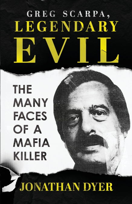 Greg Scarpa, Legendary Evil