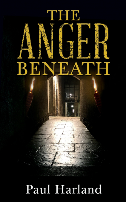 The Anger Beneath