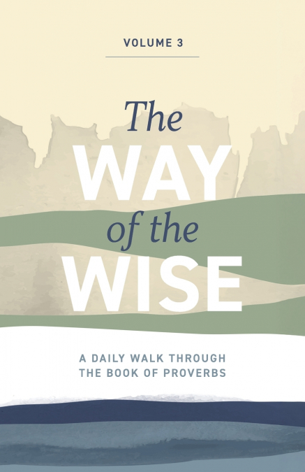 The Way of the Wise