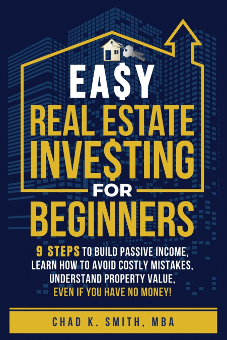 Easy Real Estate Investing for Beginners