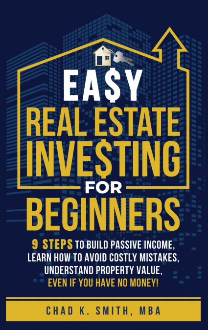Easy Real Estate Investing for Beginners