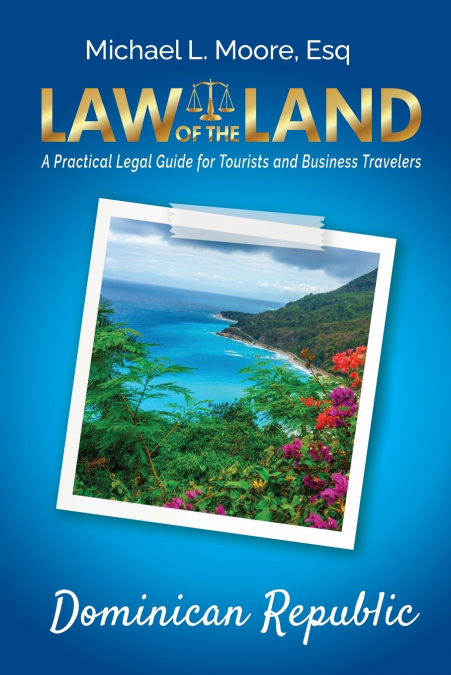 Law of the Land - Dominican Republic