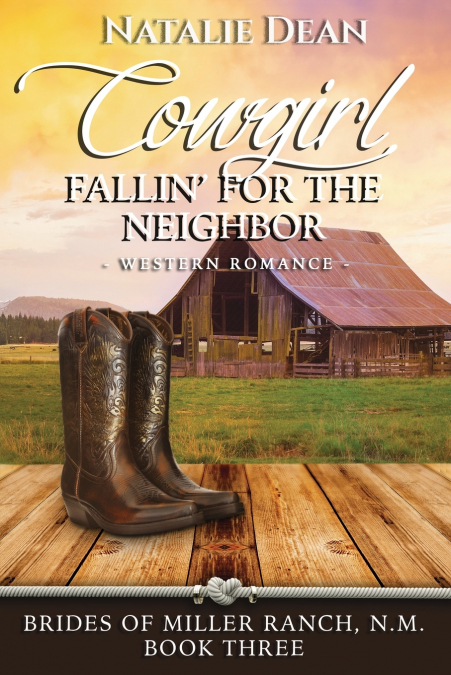 Cowgirl Fallin’ for the Neighbor