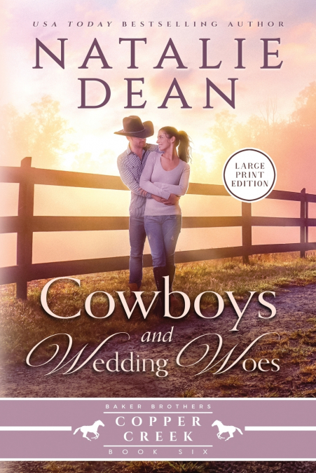 Cowboys & Wedding Woes