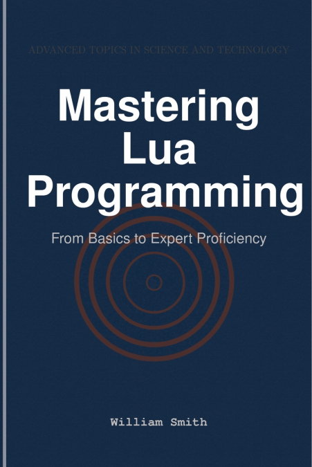 Mastering Lua Programming