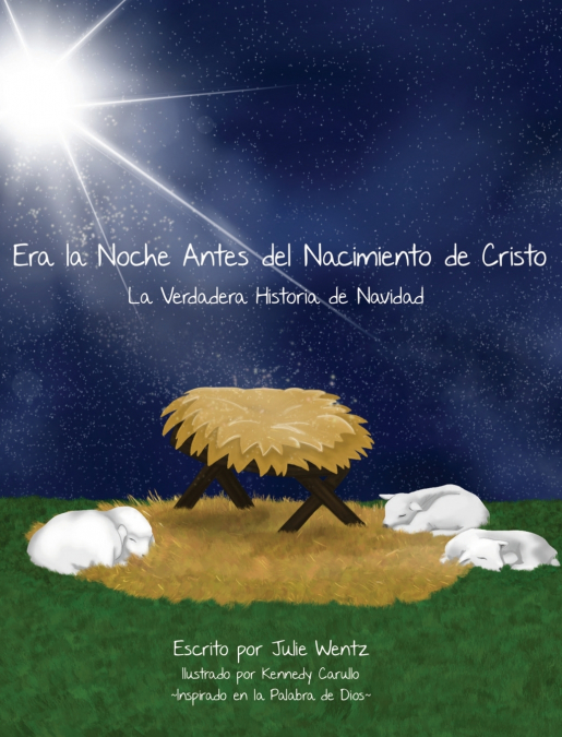 Era la Noche Antes Del Nacimiento de Cristo