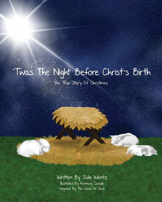 ’Twas the Night Before Christ’s Birth