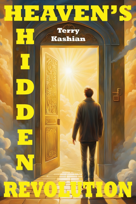 Heaven’s Hidden Revolution