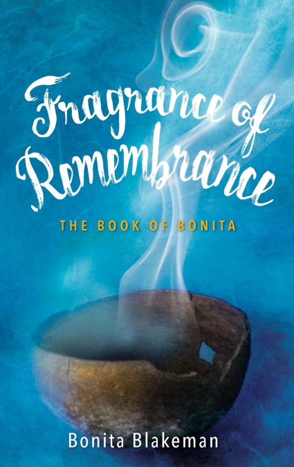 Fragrance of Remembrance