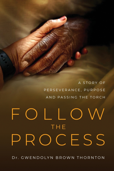 Follow the Process