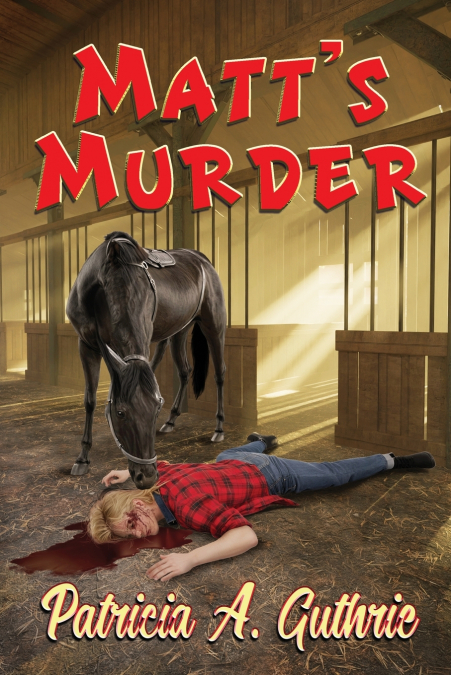 Matt’s Murder