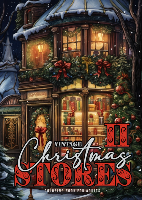 Vintage Christmas Stores Coloring Book for Adults 2
