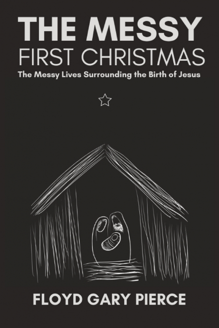The Messy First Christmas