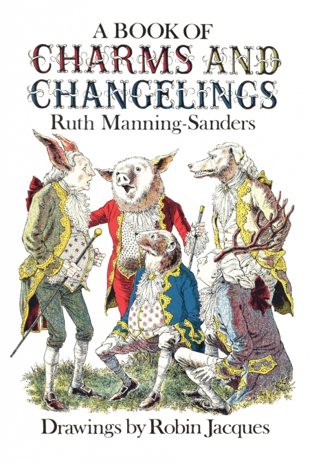 A Book of Charms and Changelings
