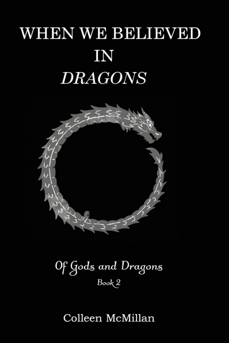 When We Believed in Dragons