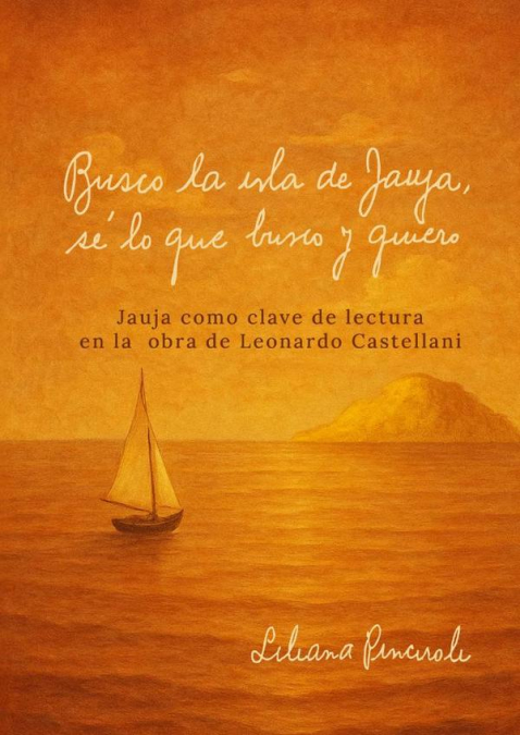 Busco la isla de Jauja sé lo que busco y quiero