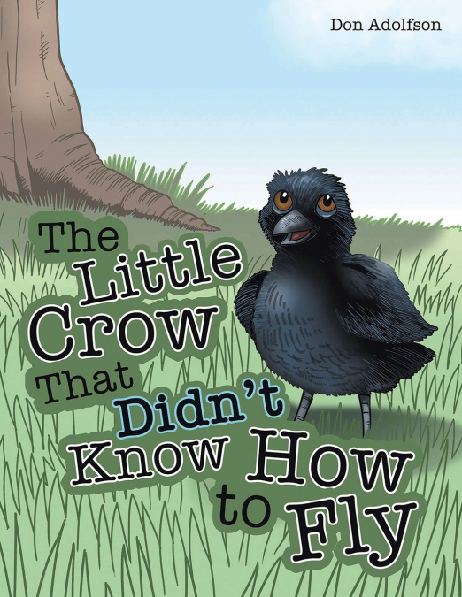 The Little Crow That Didn’t Know How to Fly
