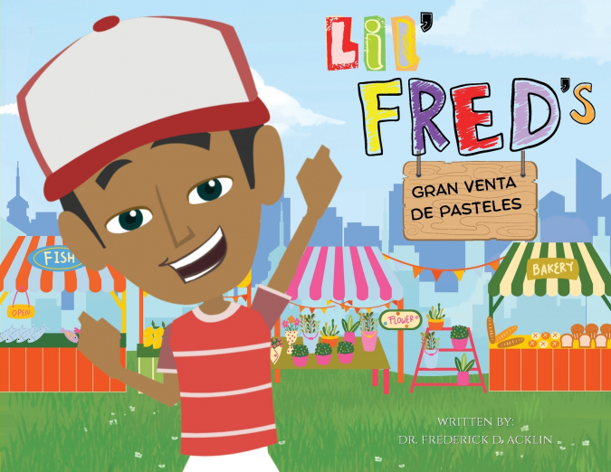 LIL FRED’S BIG BAKE SALE