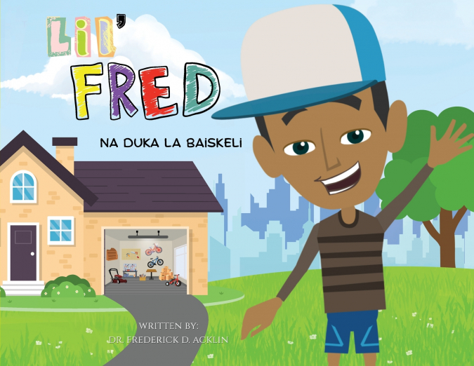 LIL FRED AND THE BIKE SHOP