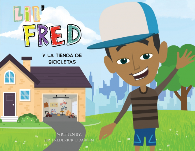 LIL FRED AND THE BIKE SHOP