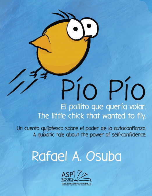 Pío Pío - El Pollito que quería volar. The little chick that wanted to fly. Spanish | English