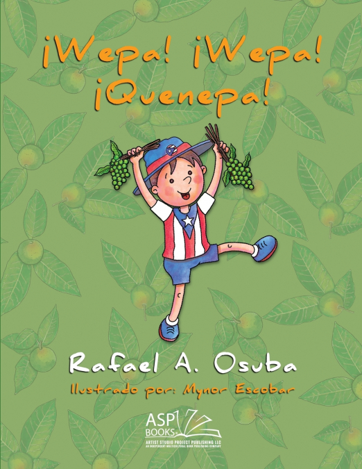 ¡Wepa! ¡Wepa! ¡Quenepa!