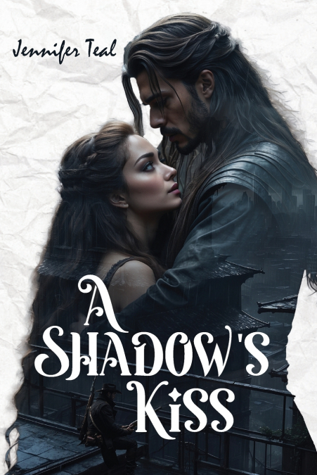 A Shadow’s Kiss
