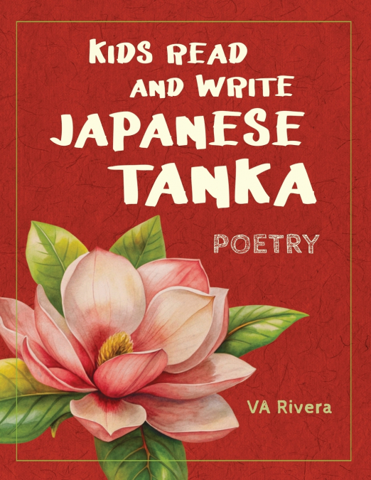Kids Read and Write Japanese Tanka