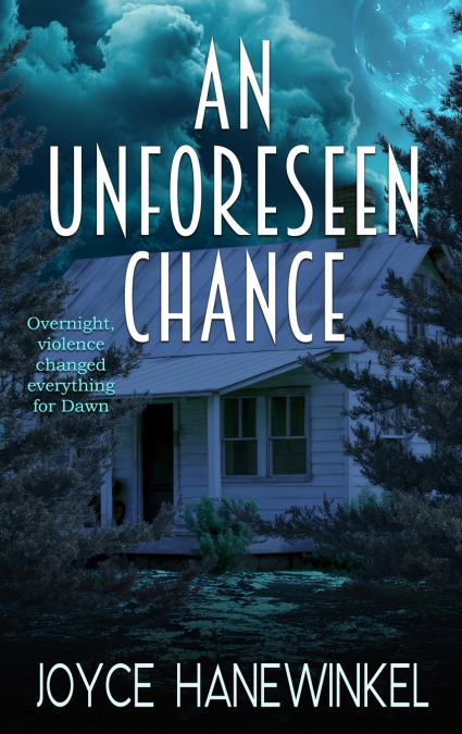 An Unforeseen Chance