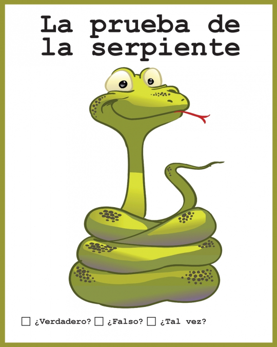 La prueba de la serpiente