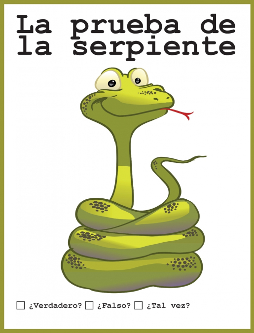 La prueba de la serpiente