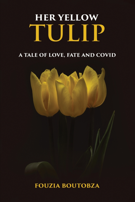 HER YELLOW TULIPS