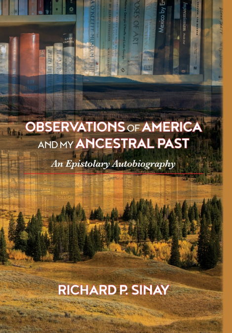 Observations of America and My Ancestral Past