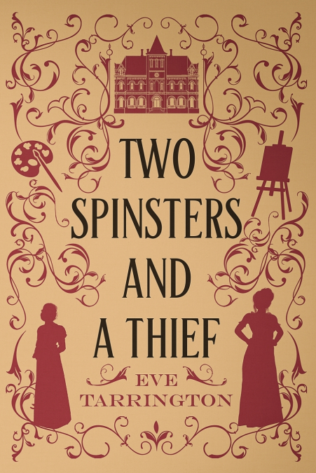 Two Spinsters and a Thief