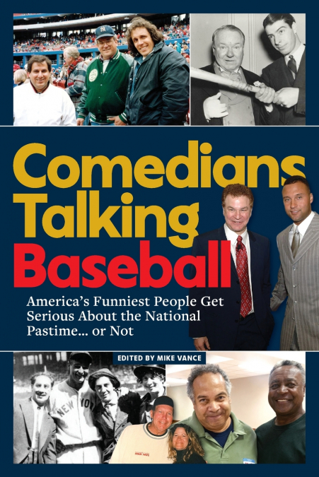 Comedians Talking Baseball