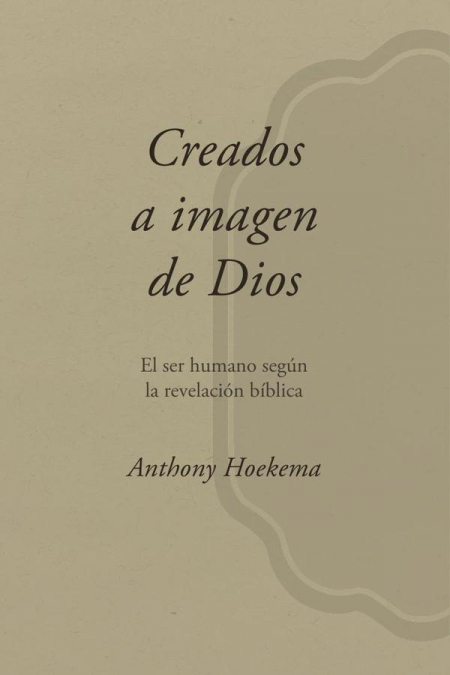 Creados a imagen de Dios