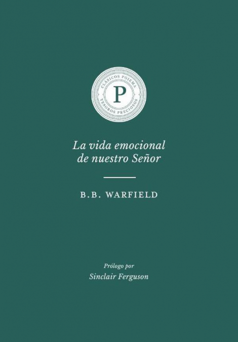 La vida emocional de nuestro Señor