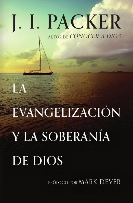 La evangelización y la soberanía de Dios