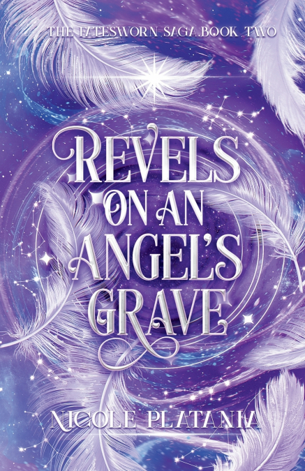 Revels on an Angel’s Grave