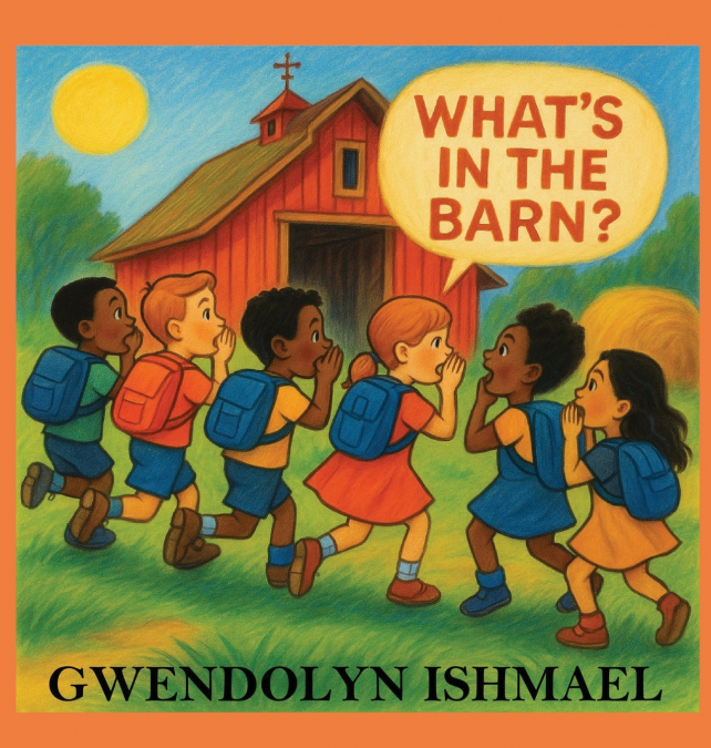 What’s in the Barn?