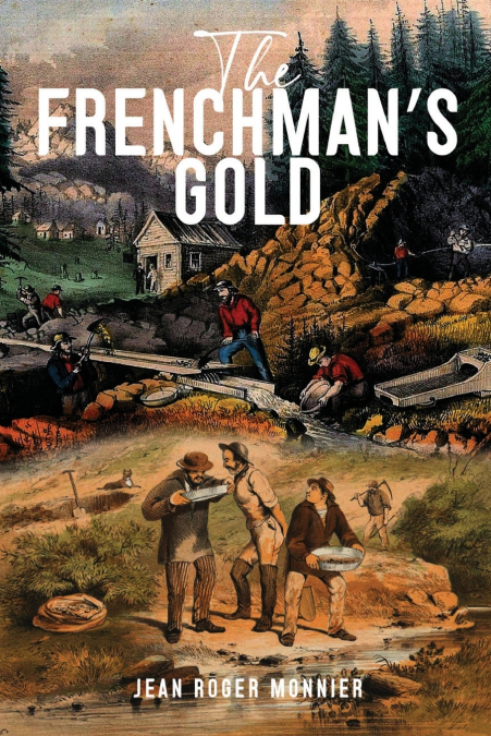 The Frenchman’s Gold