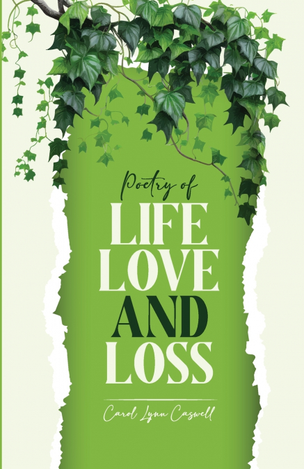 Poetry of Life, Love and Loss