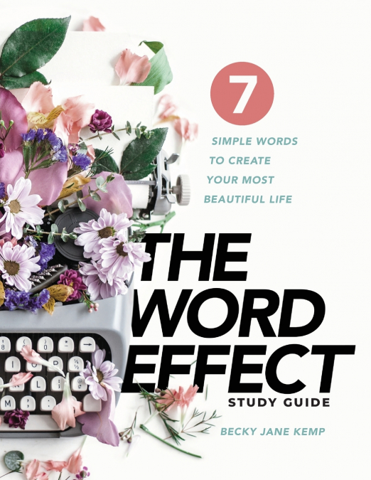 The WORD EFFECT Study Guide