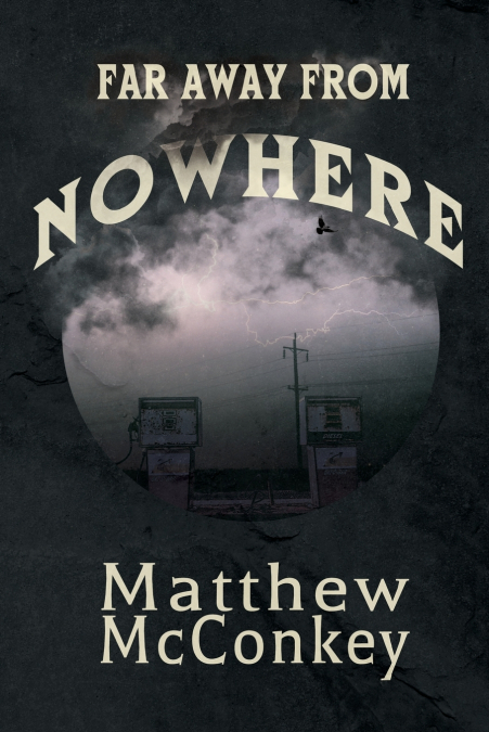 Far Away from Nowhere