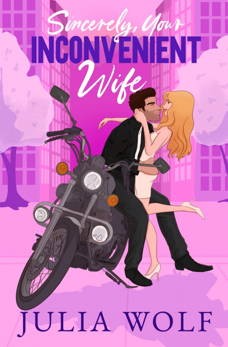 Sincerely, Your Inconvenient Wife