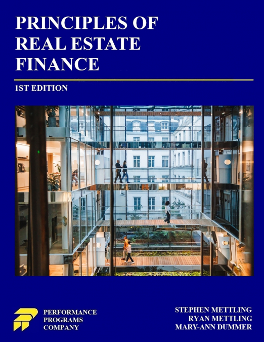 Principles of Real Estate Finance