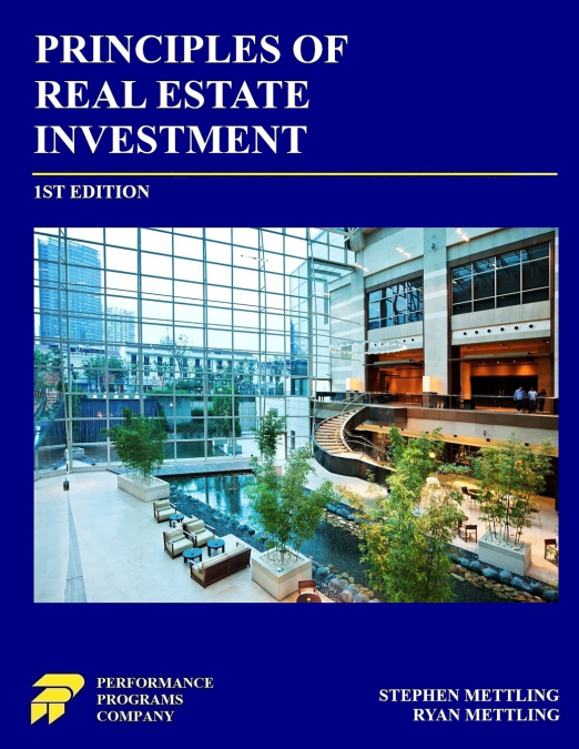 Principles of Real Estate Investment