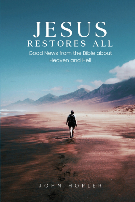Jesus Restores All