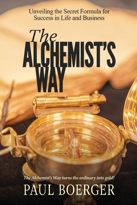 The Alchemist’s Way